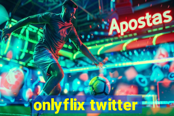 onlyflix twitter